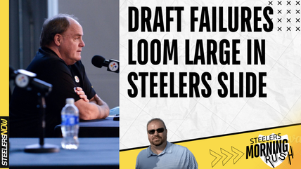 Draft Failures Loom Large in Steelers Slide | Steelers Morning Rush