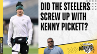 Did the Steelers Screw Up with Kenny Pickett? | Steelers Morning Rush