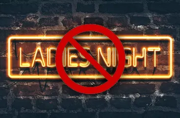 California cancels ladies’ night