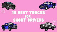 A Full Size Truck Means Power and Confidence: Best Trucks For Short Drivers