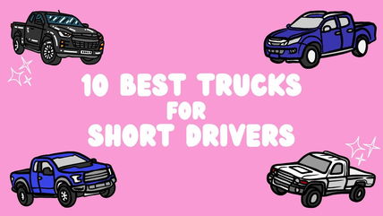 A Full Size Truck Means Power and Confidence: Best Trucks For Short Drivers