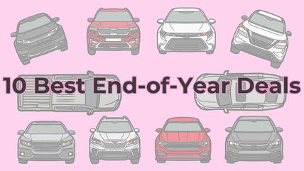 Looking For a New Ride? Here Are Our 10 Favorite End-of-Year New Car Deals