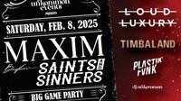 Loud Luxury, Timbaland, & Plastik Funk To Headline 2025 Maxim Big Game Party