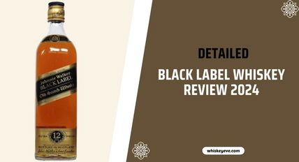 [FEB] Black Label Whiskey Review with Prices List 2025