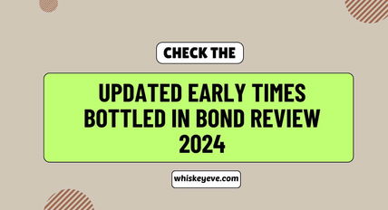 [FEB] Early Times Bottled in Bond Review 2025