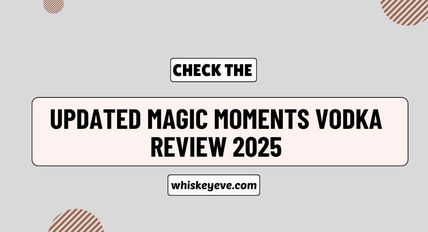 [FEB] Magic Moments Vodka Price in India 2025 | Updated!!