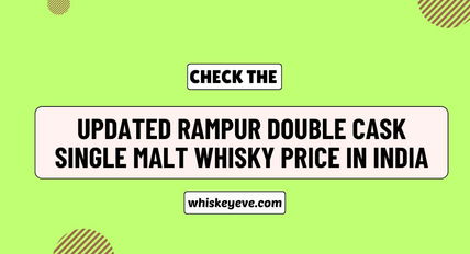 [New] Rampur Double Cask Single Malt Whisky Price in India 2025