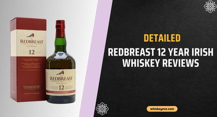 [December] Redbreast 12 Year Irish Whiskey Reviews with Prices 2025