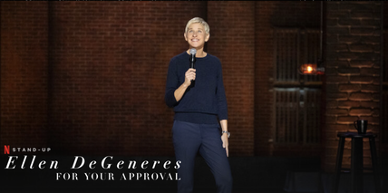 Ellen DeGeneres Bids Farewell to Stand-Up with “For Your Approval” Netflix