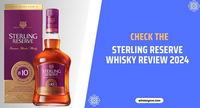 [FEB] Sterling Reserve Whisky Review with Prices List 2025