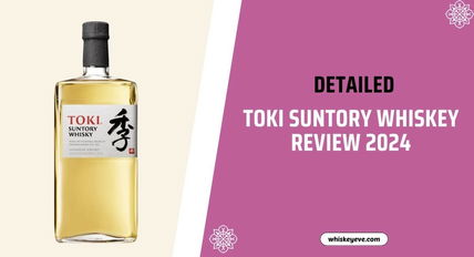 [December] Toki Suntory Whiskey Review and Prices