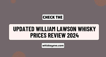 [India] William Lawson Whisky Prices Review 2024 | Tastings Notes!