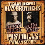 Team Demo feat. Diaz Brothers & Fatman Scoop “Pistolas” (Audio)