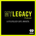 My Legacy Podcast – Season 1, Episode 1