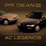 PR Dean feat. Grea8Gawd & Semore Buckz “AC Legends” (Audio)